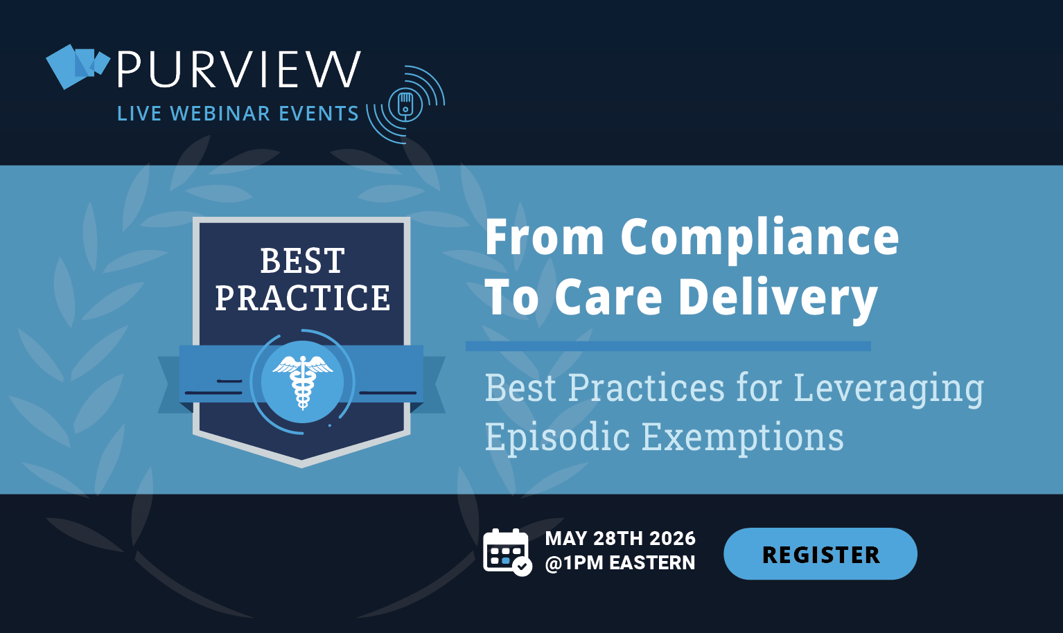 2026-05 Webinar - From Compliance to Care Delivery