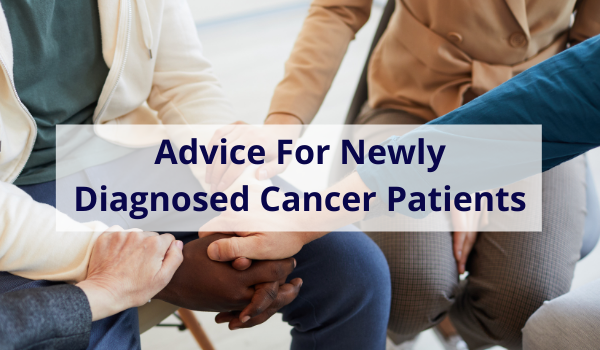advice for cancer diagnosis