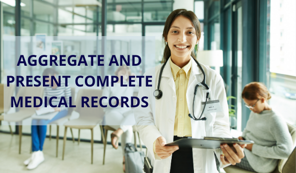 aggregate medical records with your existing intake software