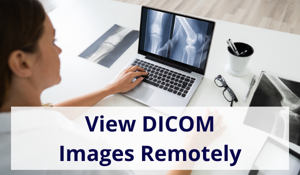 do I need dicom viewer software to diagnose remotely?