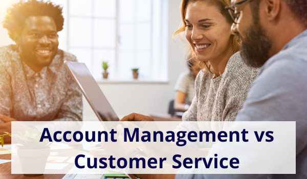 what is the difference between account management and customer support?